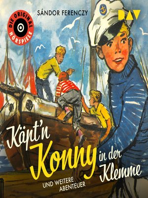 cover image of Käpt'n Konny in der Klemme und weitere Abenteuer